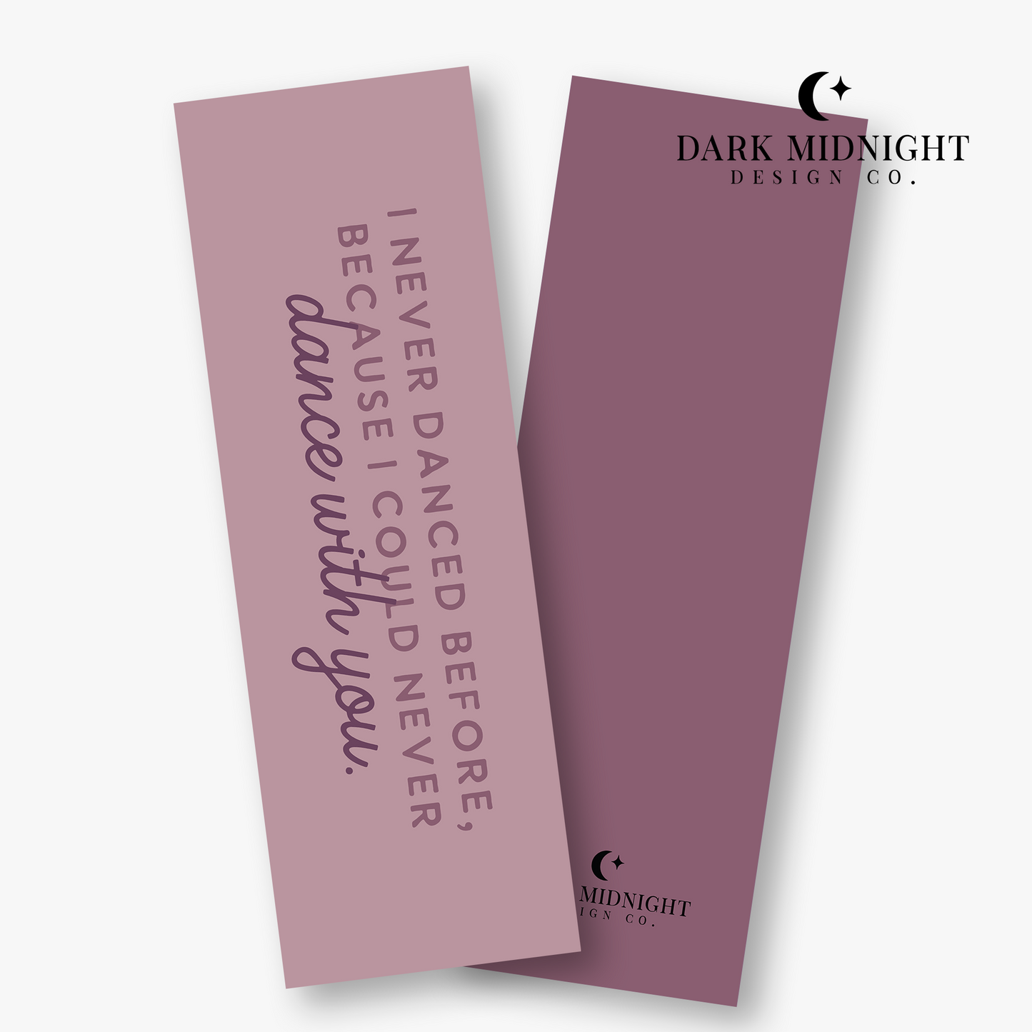 I Never Danced Before Because I Could Never Dance With You Bookmark - Officially Licensed Sullivan Family Series