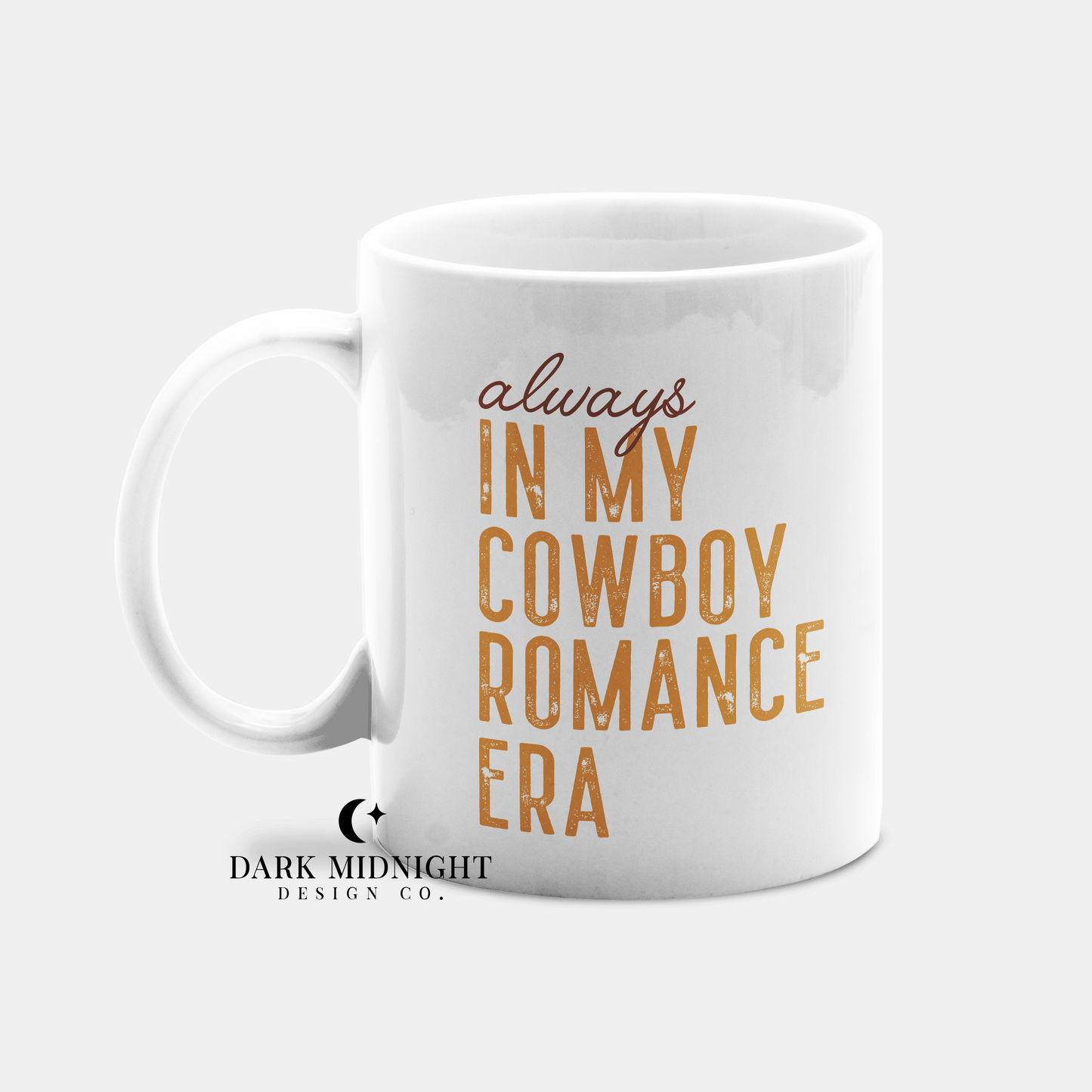 Always In My Cowboy Romance Era 15oz Coffee Mug