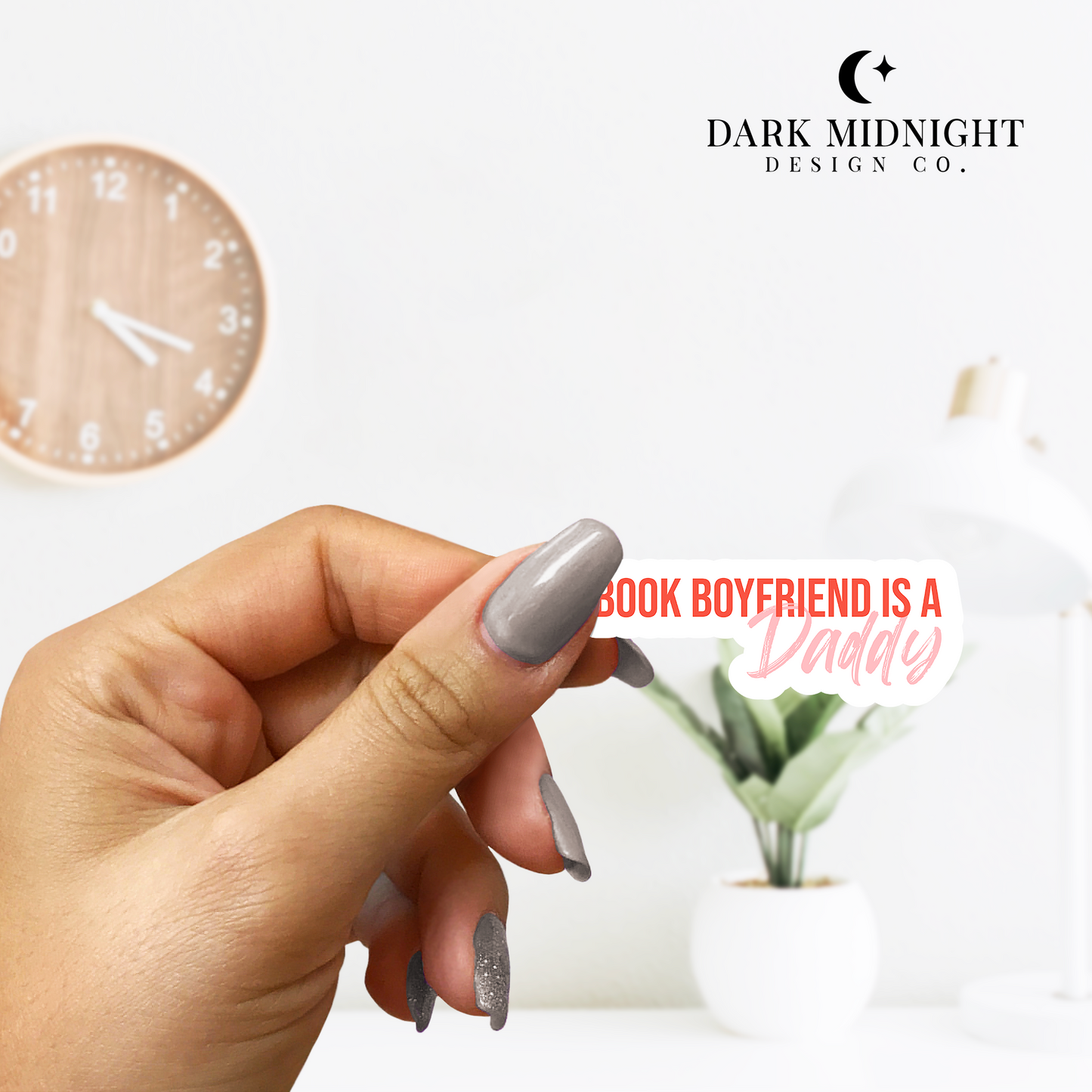 My Book Boyfriend is a Daddy Sticker