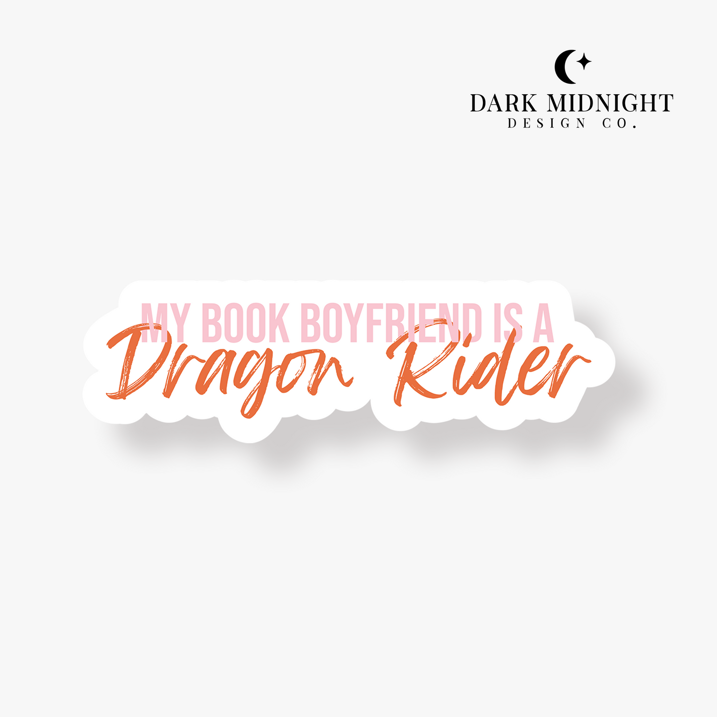 My Book Boyfriend is a Dragon Rider Sticker