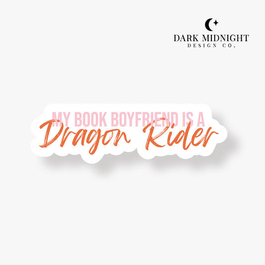 My Book Boyfriend is a Dragon Rider Sticker