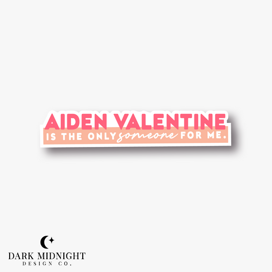 Aiden Valentine Is The Only Someone For Me Sticker - Officially Licensed Heartstrings Series