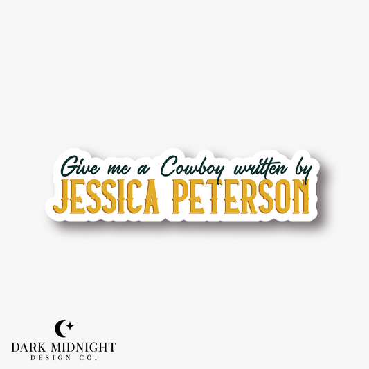 Pre-Order: Give Me A Cowboy Written By Jessica Peterson Sticker - Officially Licensed Lucky River Ranch Series