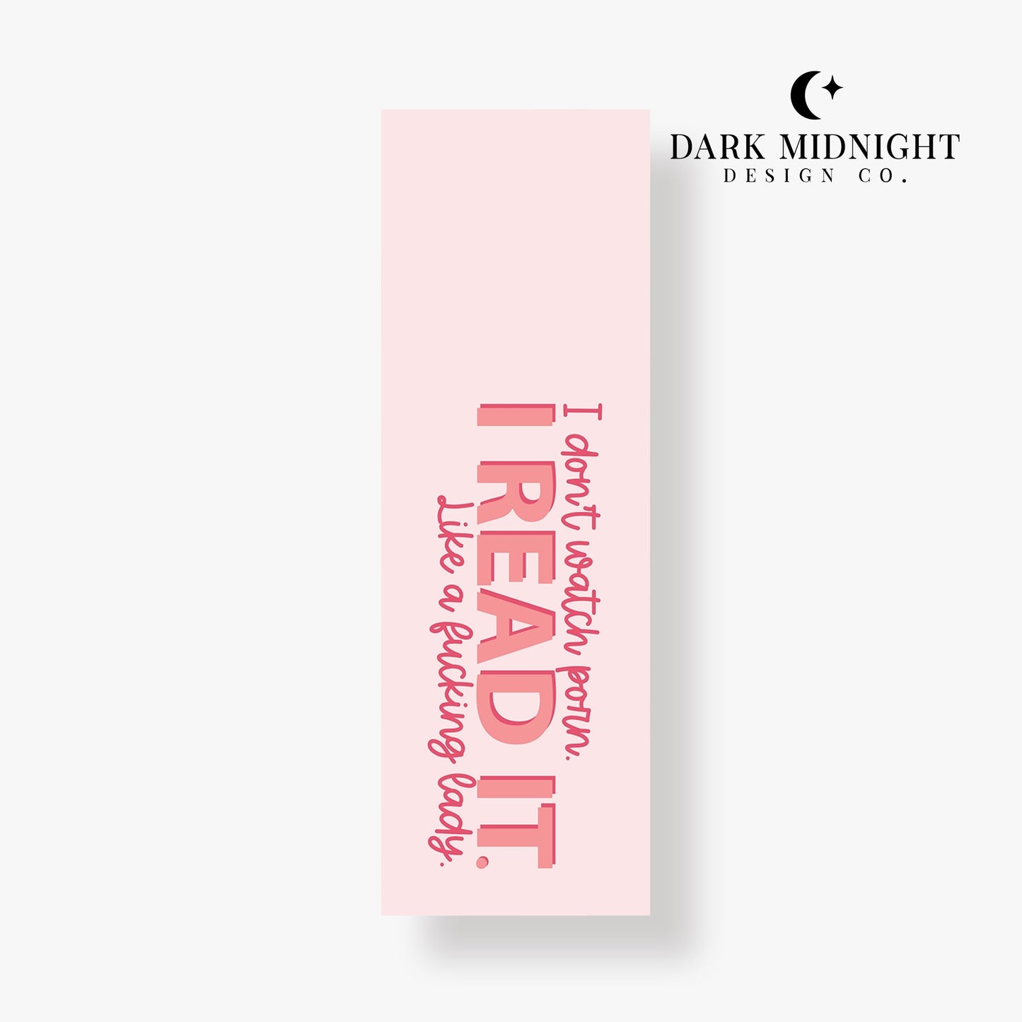 I Don't Watch Porn Bookmarks - Dark Midnight Design Co