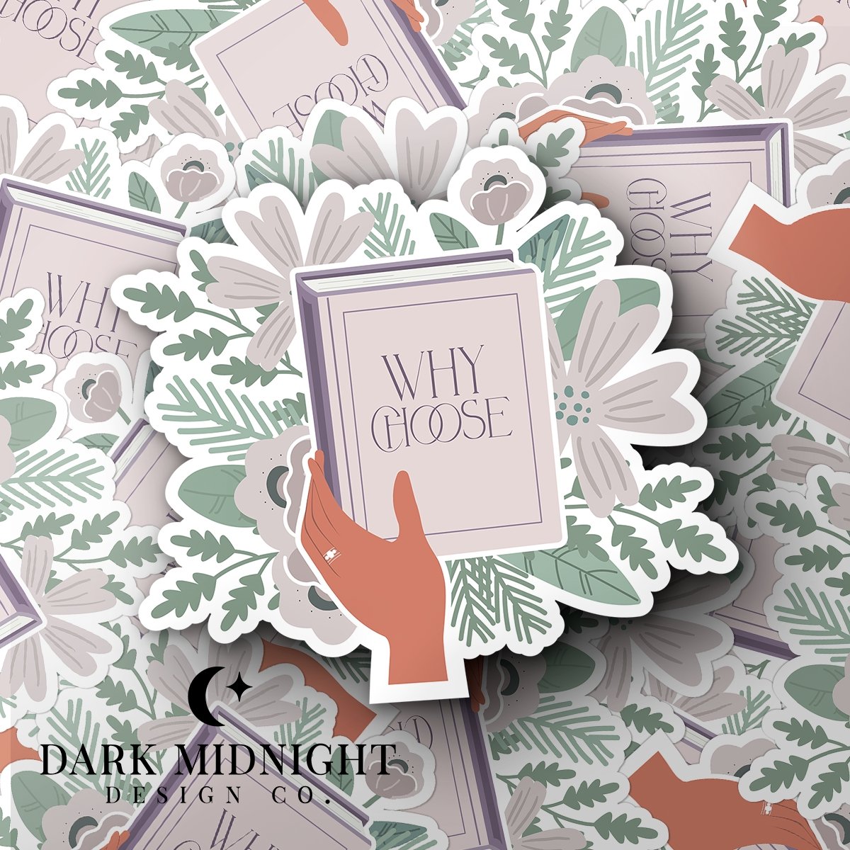 Why Choose - Floral Book Tropes Sticker - Dark Midnight Design Co