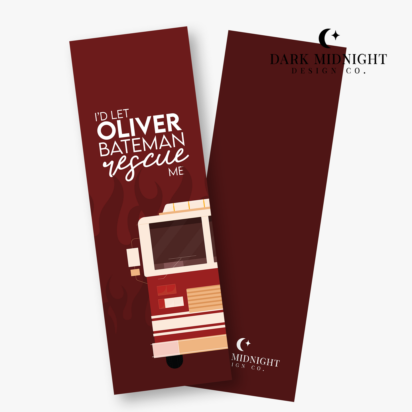 I'd Let Oliver Bateman Rescue Me Bookmark - Officially Licensed Greatest Love Series