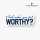 What Makes You Feel Worthy? Sticker - Officially Licensed Vancouver Storm Series