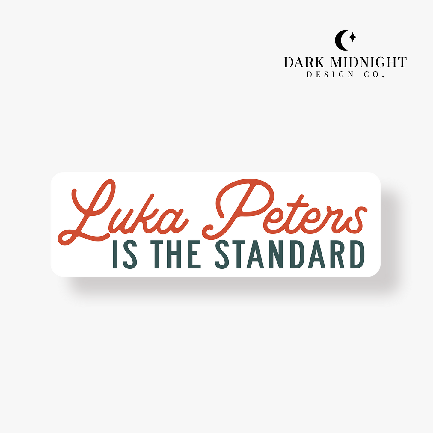 Luka Peters is the Standard Sticker - Officially Licensed Lovelight Farms