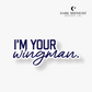 I'm Your Wingman Sticker - Officially Licensed Vancouver Storm Series