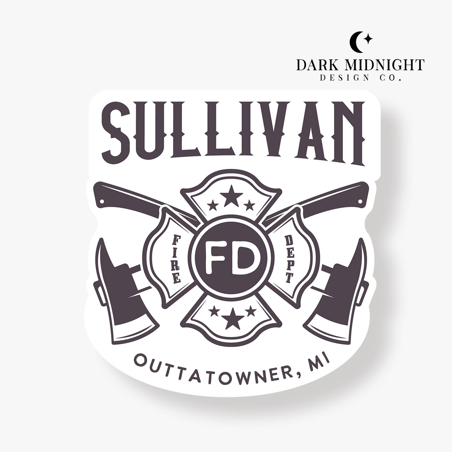 Sullivan - Outtatowner Fire Dept Sticker - Officially Licensed Sullivan Family Series