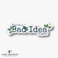 You're a Bad Idea, Right? Sticker - Officially Licensed Peacock Springs Merch