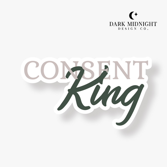 Consent King Sticker - Officially Licensed Unleashing Chaos