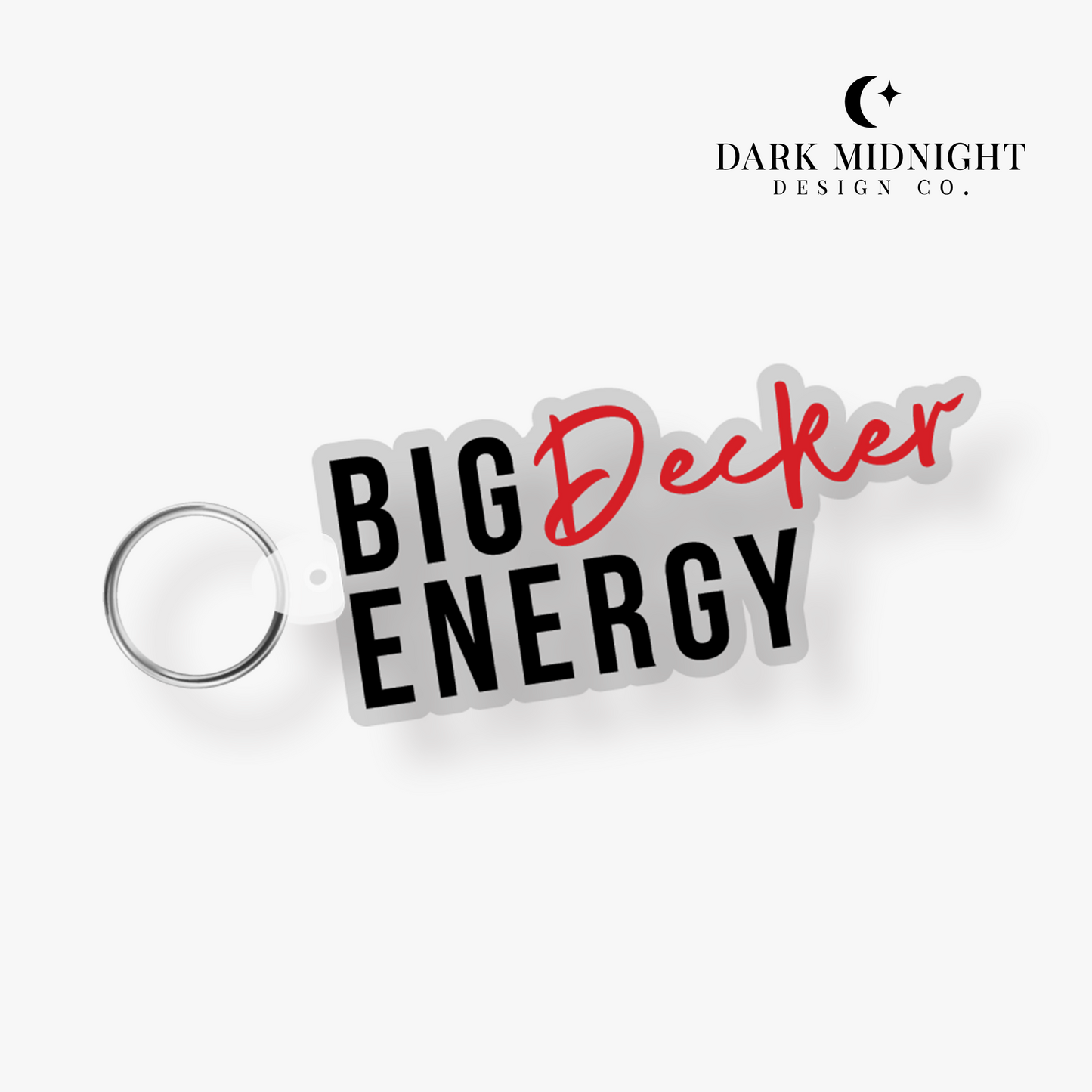 Big Decker Energy Keychain - Officially Licensed Boys of Lake Chapel Series