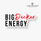 Big Decker Energy Sticker - Officially Licensed Boys of Lake Chapel Series