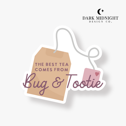 The Best Tea Comes From Bug & Tootie Sticker - Officially Licensed Sullivan Family Series