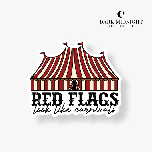 Red Flags Look Like Carnivals Sticker