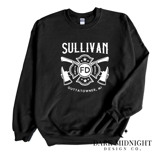 Sullivan - Outtatowner Fire Dept Crewneck Sweatshirt - Officially Licensed Sullivan Family Series