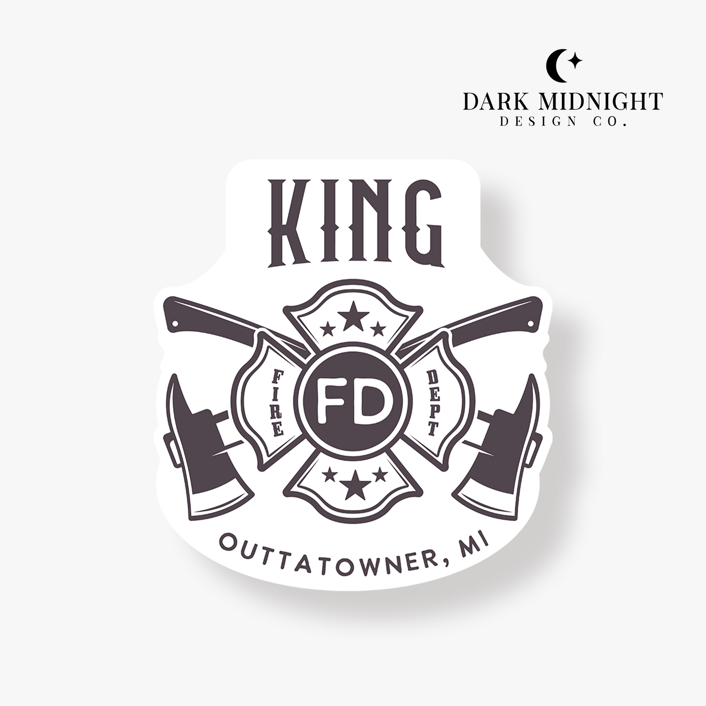 King - Outtatowner Fire Department Sticker - Officially Licensed King Family Series