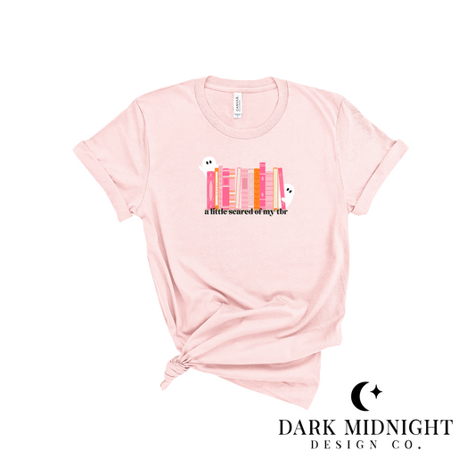 A Little Scared of My TBR Tee - Pink