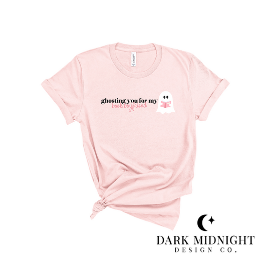 Ghosting You For My Book Boyfriend Tee - Pink