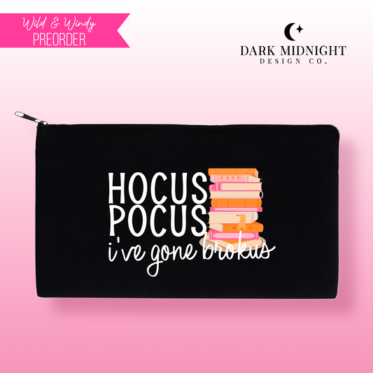PRE-ORDER: Hocus Pocus I've Gone Brokus Pouch - Official Wild & Windy Merch