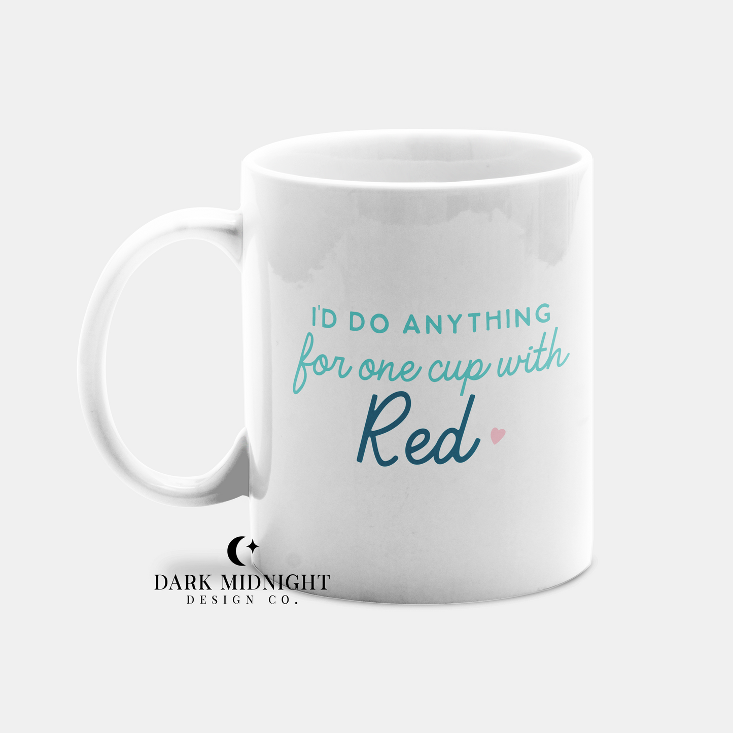 I'd Do Anything For One Cup With Red 15oz Mug - Officially Licensed Sullivan Family Series