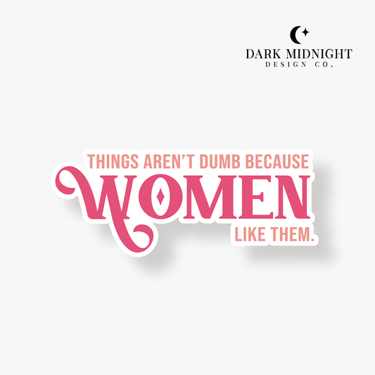 Things Women Love Sticker - Officially Licensed Queen's Cove Series - Dark Midnight Design Co